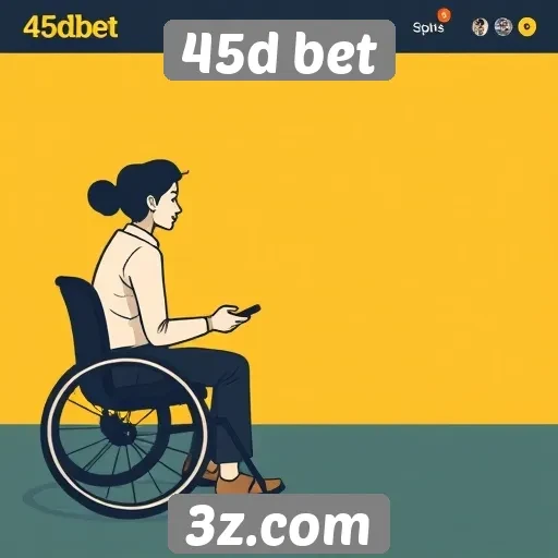 Acessibilidade e navegação no 45d bet